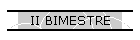 II BIMESTRE