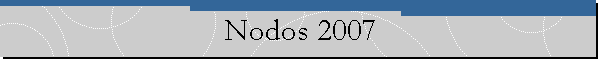 Nodos 2007