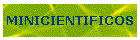 MINICIENTIFICOS